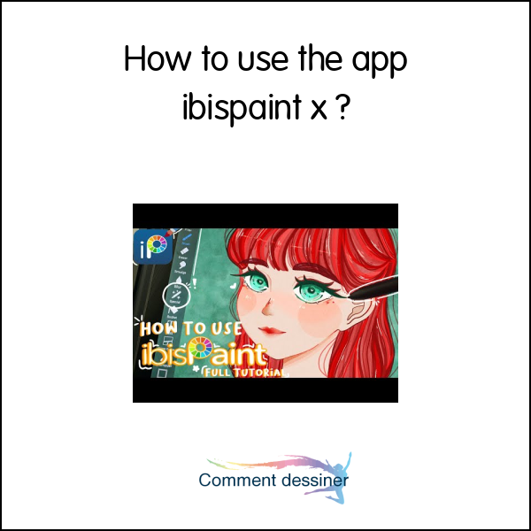 How to use the app ibispaint x